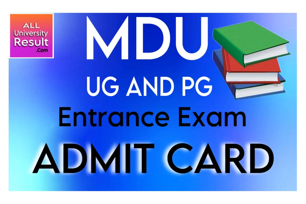 MDU DDE UG PG Entrance Exam Admit Card 2024