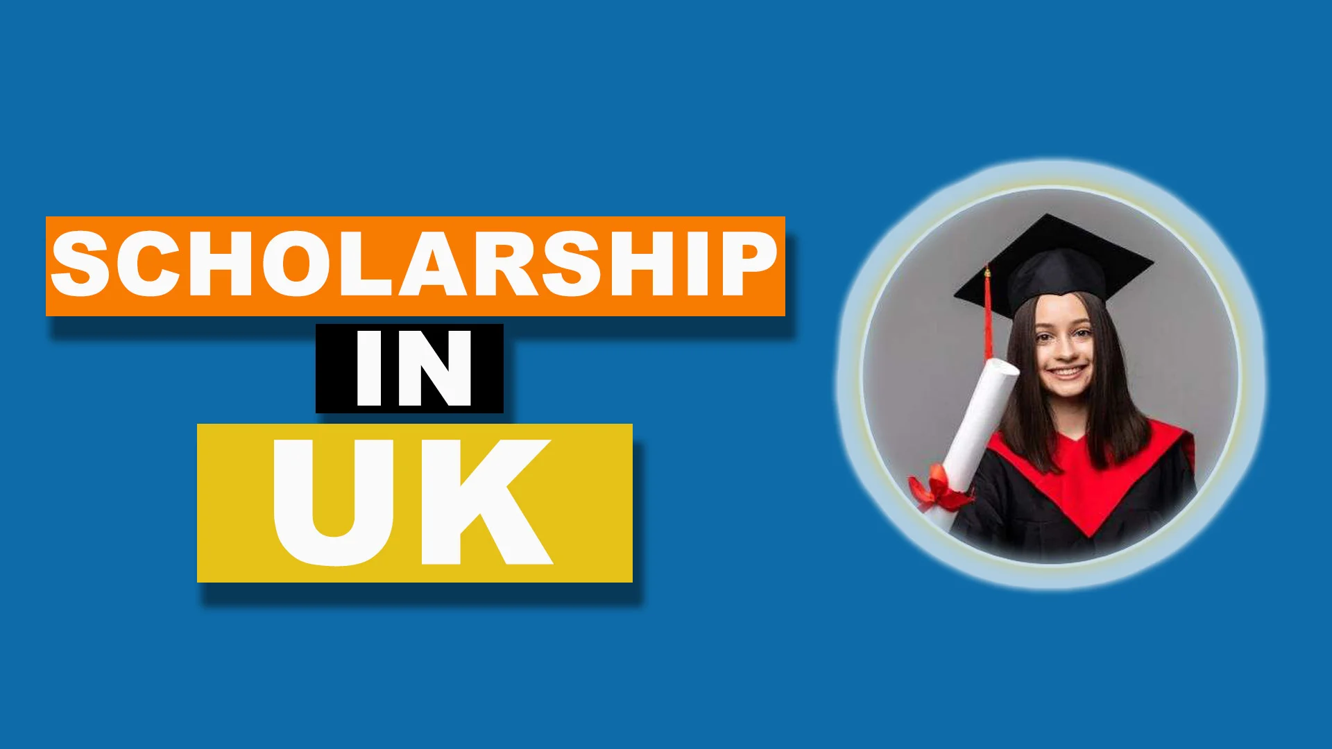 How to Get a Scholarship in the UK to Study